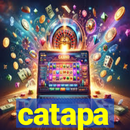 catapa