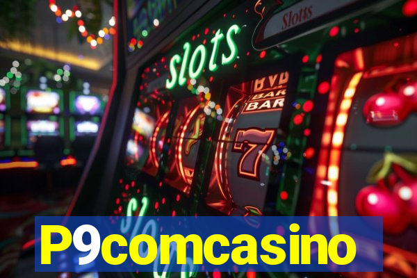 P9comcasino