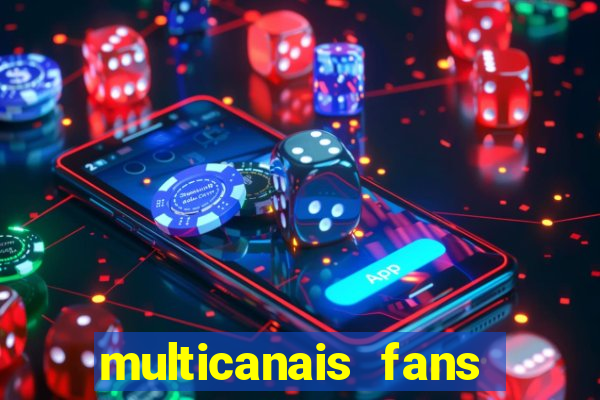 multicanais fans jogo ao vivo