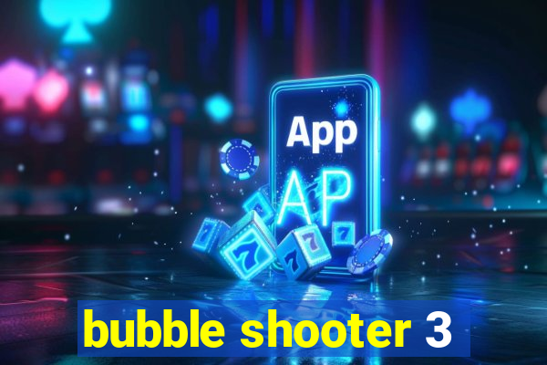 bubble shooter 3