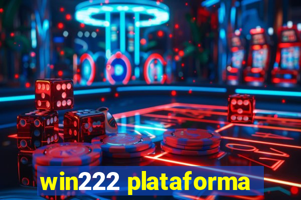 win222 plataforma