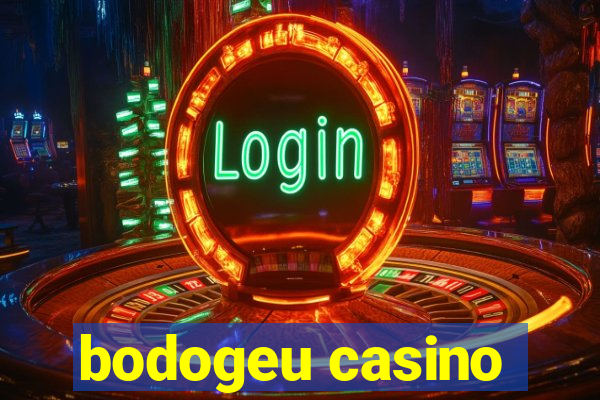 bodogeu casino