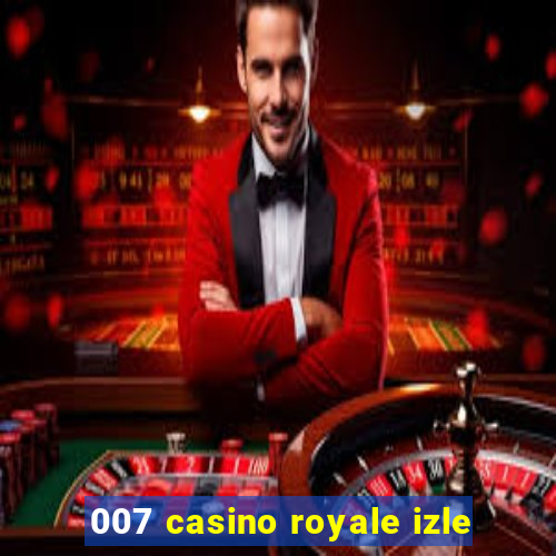 007 casino royale izle