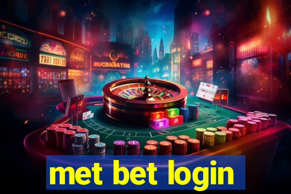 met bet login