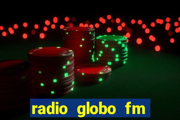 radio globo fm 90.1 salvador bahia