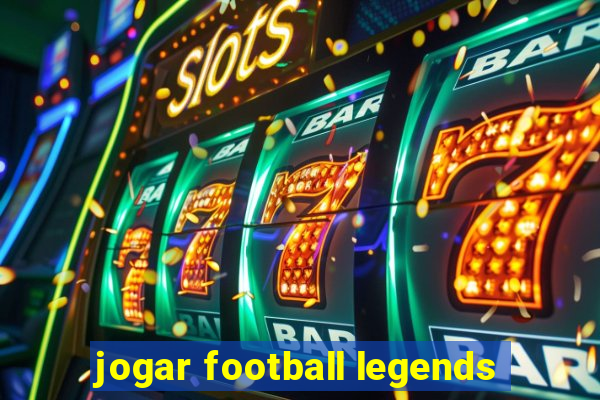 jogar football legends