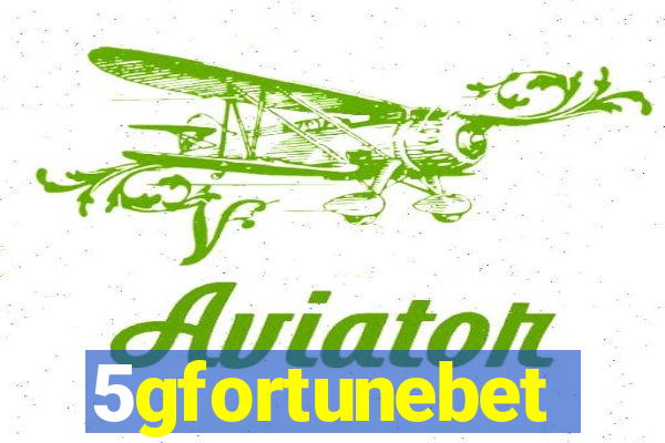 5gfortunebet