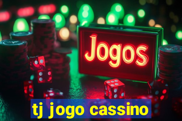 tj jogo cassino