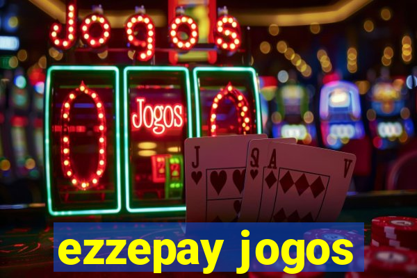 ezzepay jogos