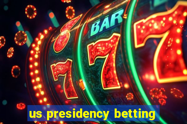 us presidency betting