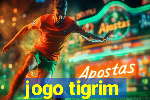 jogo tigrim