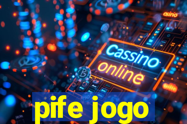 pife jogo