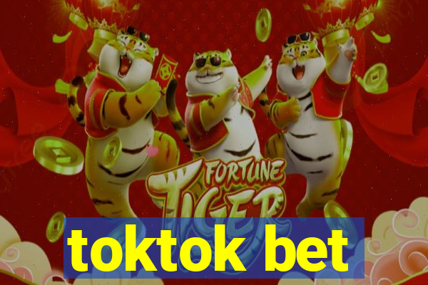 toktok bet