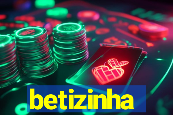 betizinha