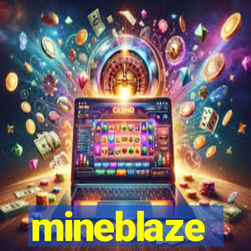 mineblaze