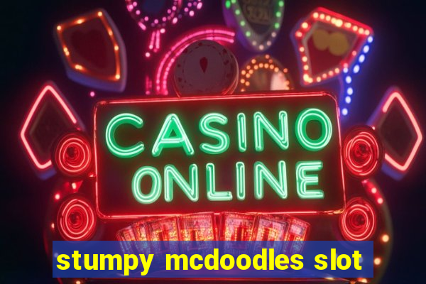 stumpy mcdoodles slot