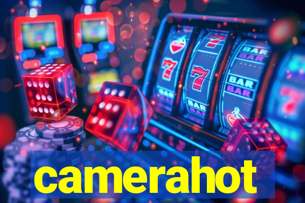 camerahot