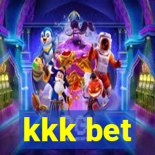 kkk bet