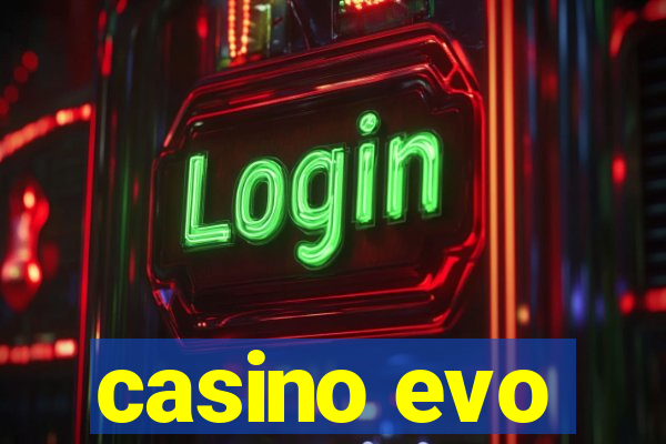 casino evo