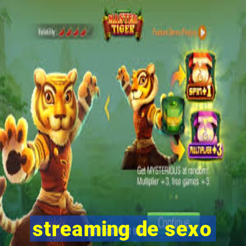 streaming de sexo