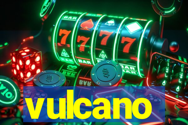 vulcano