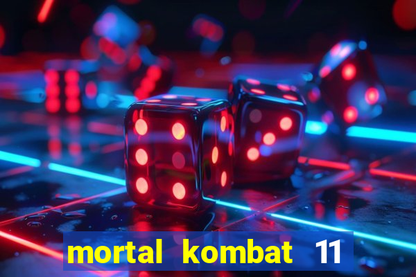 mortal kombat 11 apk android