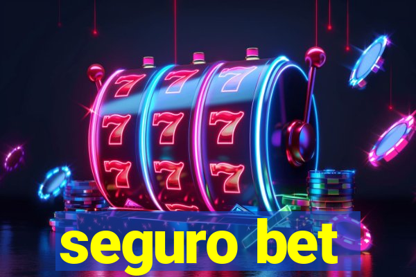 seguro bet