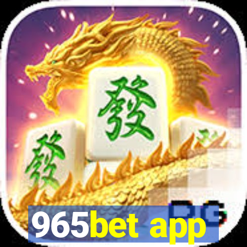 965bet app