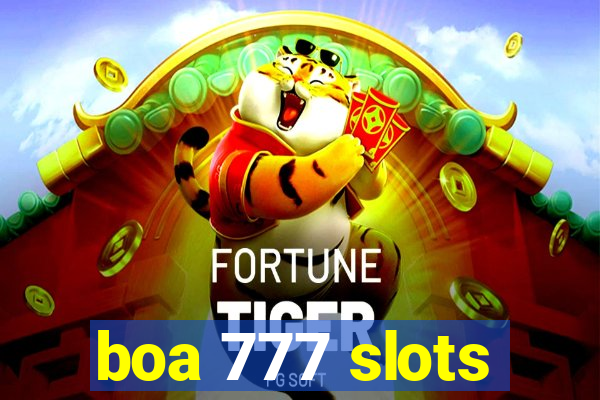 boa 777 slots