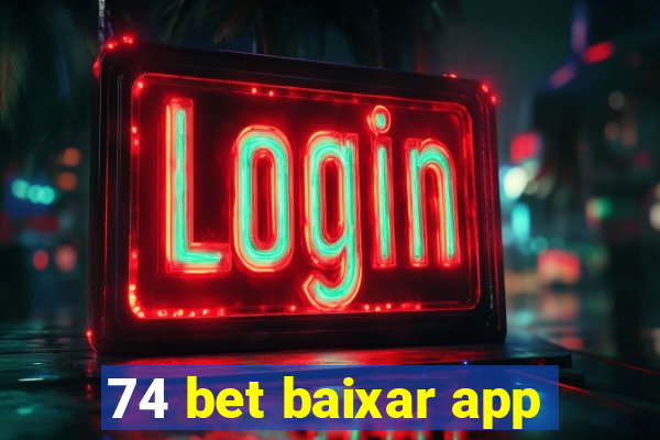 74 bet baixar app