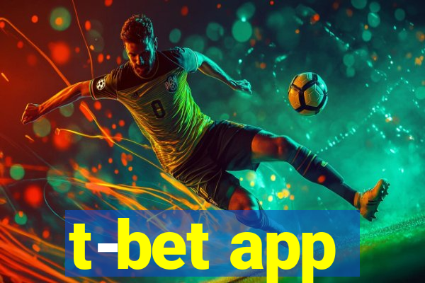 t-bet app