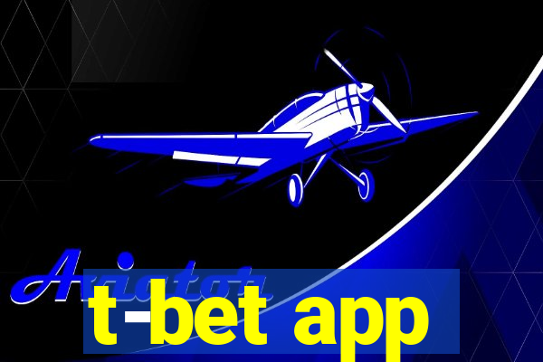 t-bet app