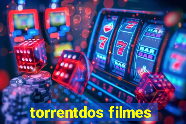 torrentdos filmes