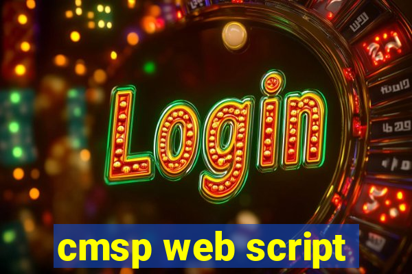 cmsp web script