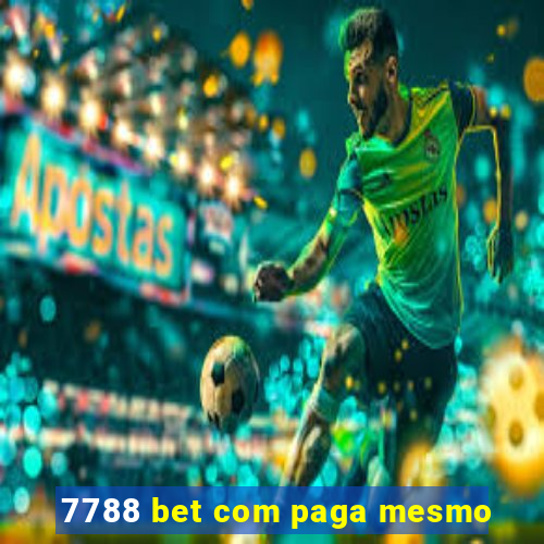 7788 bet com paga mesmo