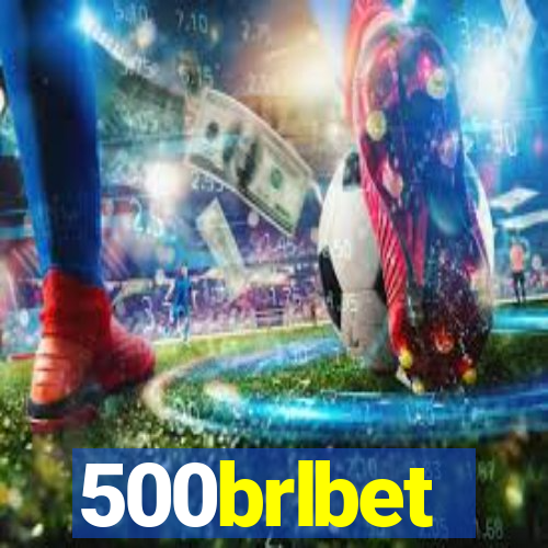 500brlbet