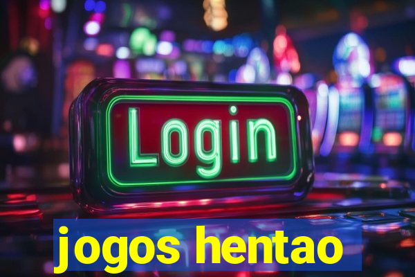 jogos hentao