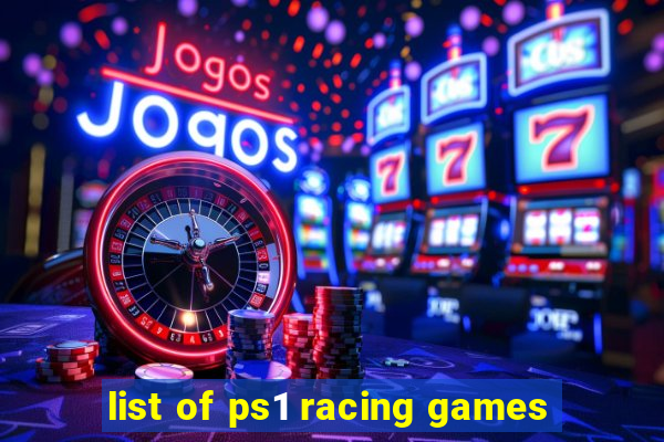 list of ps1 racing games