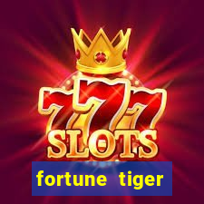 fortune tiger plataforma pagante