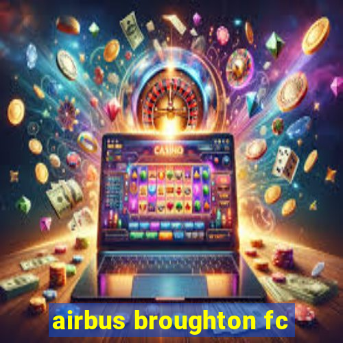 airbus broughton fc