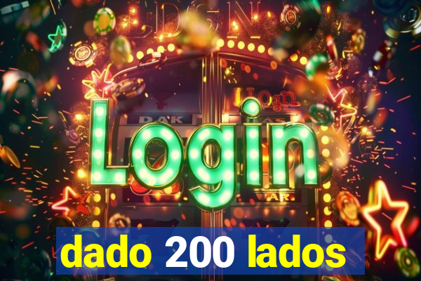 dado 200 lados