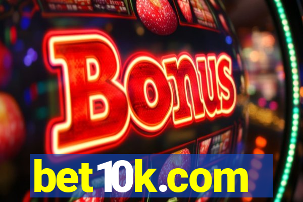 bet10k.com