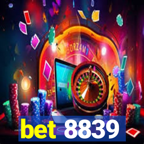 bet 8839