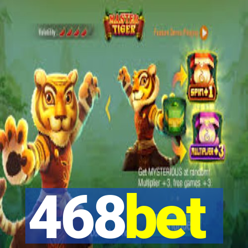 468bet