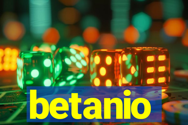 betanio