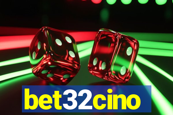 bet32cino