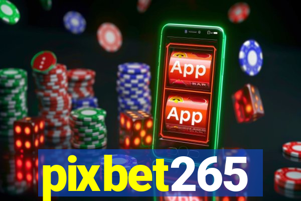 pixbet265