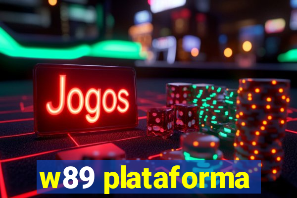 w89 plataforma