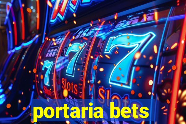 portaria bets