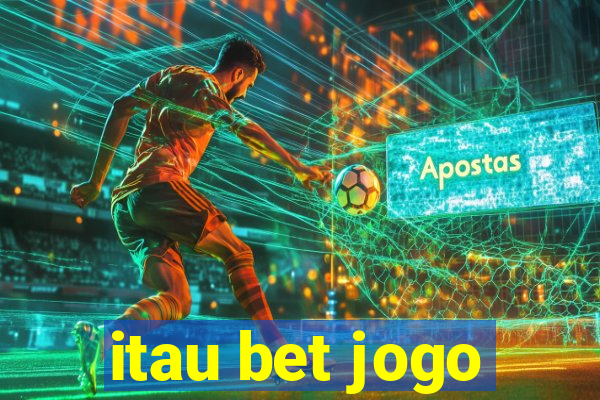 itau bet jogo